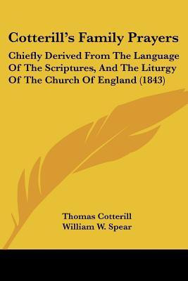 Cotterill's Family Prayers(English, Paperback, Cotterill Thomas)