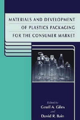 Materials and Development of Plastics Packaging for the Consumer Market: Pt. 2(English, Hardcover, unknown)