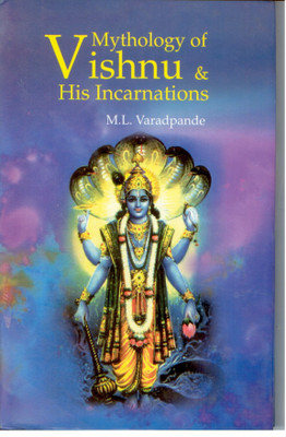 Mythology of Vishnu And His Incarnations 01 Edition(English, Hardcover, M. L. Varadpande)