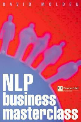 NLP Business Masterclass 1st Edition(English, Paperback, Molden David)