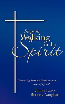 Steps to Walking in the Spirit(English, Paperback, Vaughan James David)