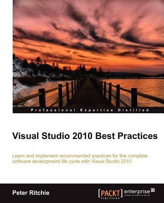 Visual Studio 2010 Best Practices(English, Electronic book text, Ritchie Peter)