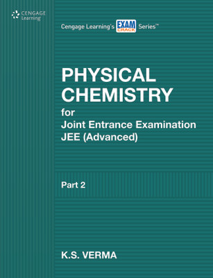 Physical Chemistry for JEE (Advanced): Part 2 1st Edition(English, Paperback, Verma K S)