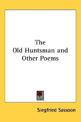 The Old Huntsman and Other Poems(English, Paperback, Sassoon Siegfried)