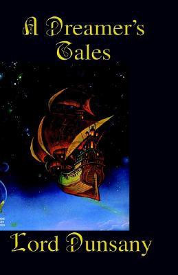 A Dreamer's Tales(English, Hardcover, Dunsany Lord)