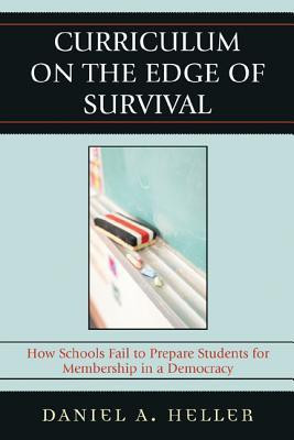 Curriculum on the Edge of Survival(English, Paperback, Heller Daniel)