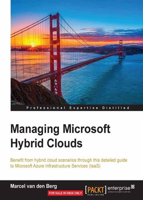 Managing Microsoft Hybrid Clouds(English, Electronic book text, Berg Marcel van den)