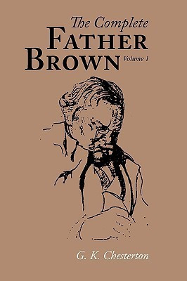 The Complete Father Brown volume 1, Large-Print Edition(English, Paperback, Chesterton G K)