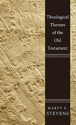 Theological Themes of the Old Testament(English, Paperback, Stevens Marty E.)