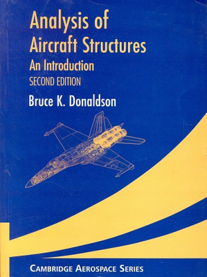 Analysis of Aircraft Structures South Asian Edition 2nd Edition(English, Paperback, Donaldson Bruce K)