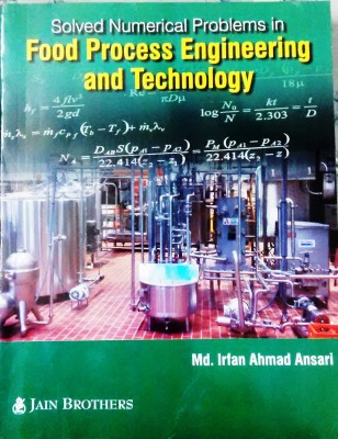 Solved Numerical Problems in Food Process Engineering and Technology(English, Paperback, Md. Irfan Ahmad Ansari)