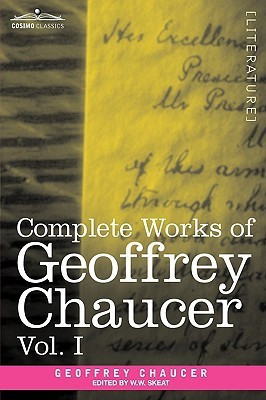 Complete Works of Geoffrey Chaucer, Vol. I(English, Paperback, Chaucer Geoffrey)