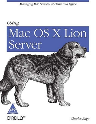 Using MAC OS X Lion Server(English, Undefined, Edge Charles)