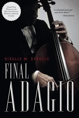 Final Adagio(English, Paperback, Stancic Giselle M)