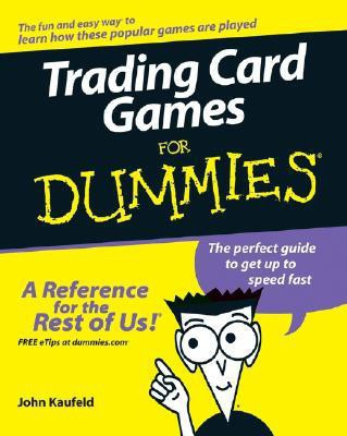 Trading Card Games For Dummies(English, Paperback, Kaufeld John)