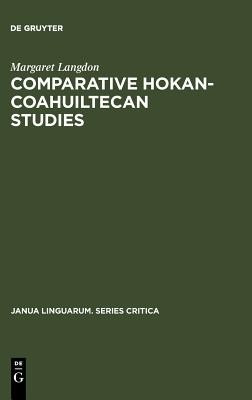 Comparative Hokan-Coahuiltecan Studies(English, Hardcover, Langdon Margaret)