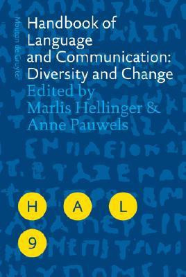 Handbook of Language and Communication: Diversity and Change(English, Hardcover, unknown)