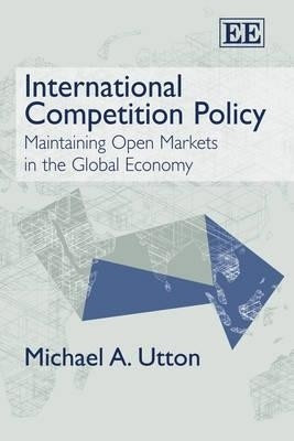 International Competition Policy(English, Hardcover, Utton Michael A.)