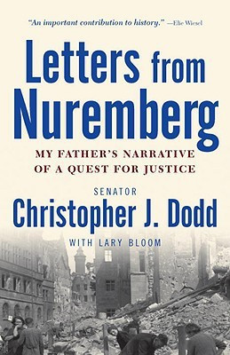 Letters from Nuremberg  - My Father's Narrative of a Quest for Justice(English, Paperback, Dodd Christopher)