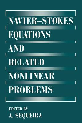 Navier-Stokes Equations and Related Nonlinear Problems(English, Paperback, unknown)