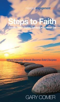 Steps to Faith: Examine Faith--Explore Questions--Encounter God(English, Paperback, unknown)