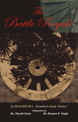 The Battle Royale English Translation of Kurushetra(English, Paperback, Kant Shachi)