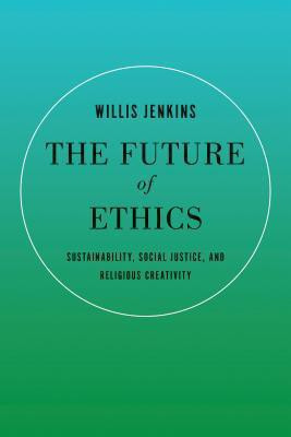 The Future of Ethics(English, Paperback, Jenkins Willis)