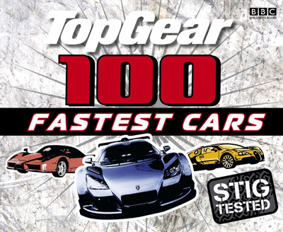 Top Gear: 100 Fastest Cars  - 100 Fastest Cars(English, Hardcover, unknown)