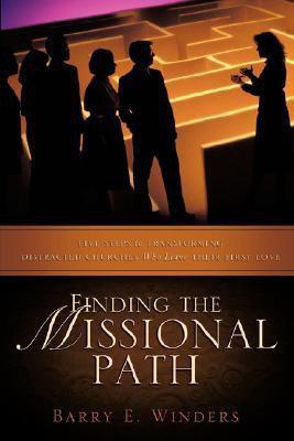 Finding the Missional Path(English, Paperback, Winders Barry E)
