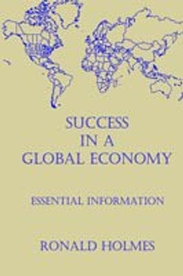 Success in a Global Economy(English, Paperback, Holmes Ronald)