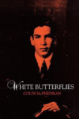 White Butterflies(English, Paperback, Mcphedran Colin)