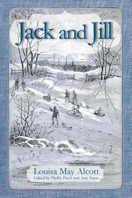 Jack and Jill(English, Paperback, Alcott Louisa May)