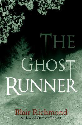 The Ghost Runner(English, Paperback, Richmond Blair)