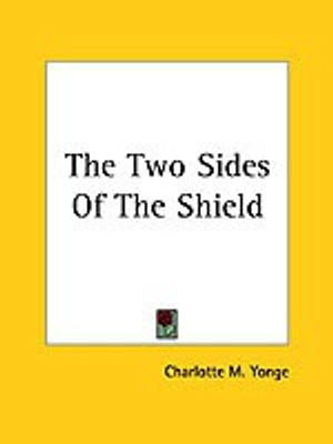 The Two Sides Of The Shield(English, Paperback, Yonge Charlotte M.)