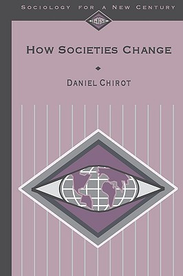 How Societies Change 1st  Edition(English, Paperback, Chirot Daniel)