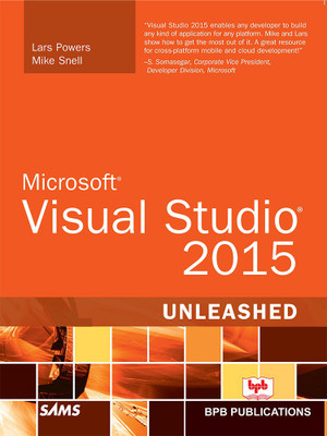 MS Visual Studio 2015 Unleashed(English, Paperback, Snell Lars)