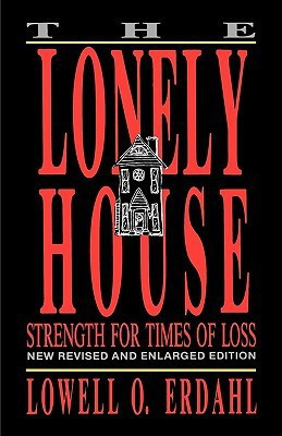 The Lonely House(English, Paperback, Erdahl Lowell O)