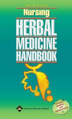 Nursing Herbal Medicine Handbook 3 2nd Edition(English, Paperback, Wilkins, Lippincott Williams Springhouse) Flipkart