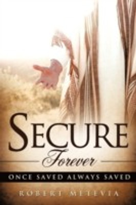 Secure Forever(English, Paperback, Metevia Robert)