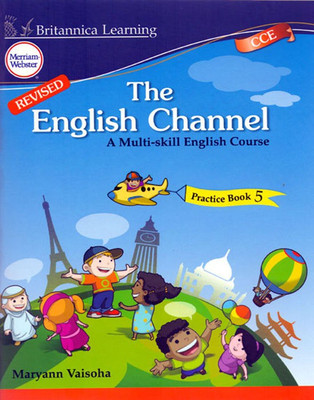 The English Channel Practice Book Class - 5(English, Paperback, Maryann Vaisoha)