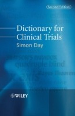 Dictionary for Clinical Trials 2 2nd  Edition(English, Paperback, Day Simon)