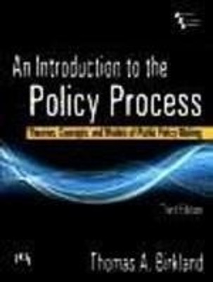 An Introduction to the Policy Process 3rd Edition(English, Paperback, Thomas Birkland A)