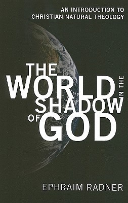 The World in the Shadow of God(English, Paperback, Radner Ephraim)