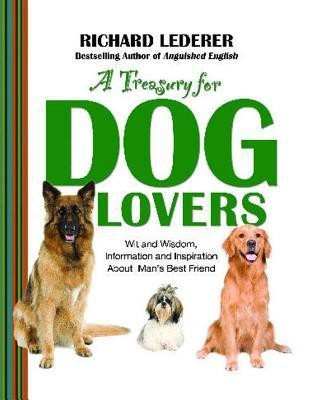 A Treasury for Dog Lovers(English, Paperback, Lederer Richard)