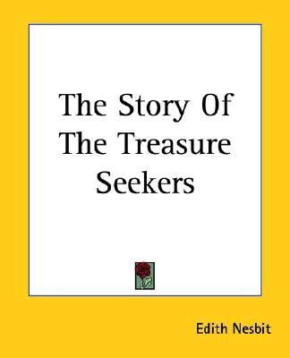The Story Of The Treasure Seekers(English, Paperback, Nesbit E.)