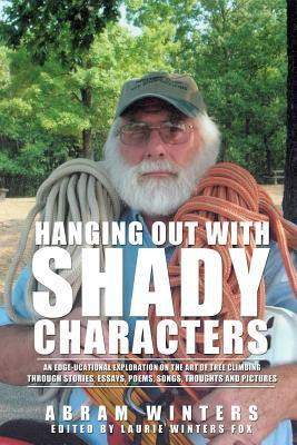Hanging Out with Shady Characters(English, Paperback, Winters Abram)