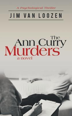 The Ann Curry Murders(English, Paperback, Loozen Jim Van)