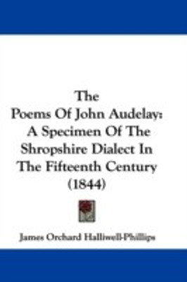 The Poems Of John Audelay(English, Paperback, Halliwell-Phillips James Orchard)