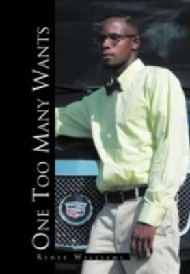 One Too Many Wants(English, Hardcover, Williams Renee)