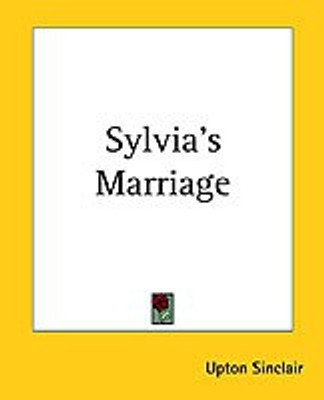 Sylvia's Marriage(English, Paperback, Sinclair Upton)